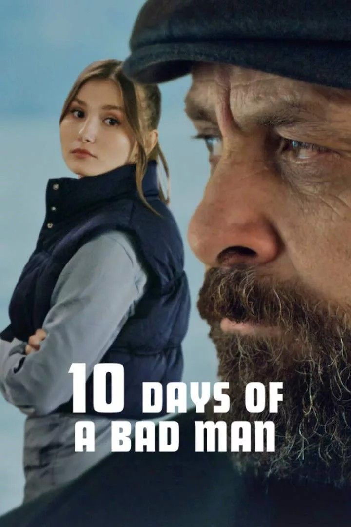 poster of 10 Days of a Bad Man (2023) Hollywood English Movie