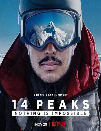 poster of 14 Peaks: Nothing Is Impossible (2021) Hindi Dubbed HDRip