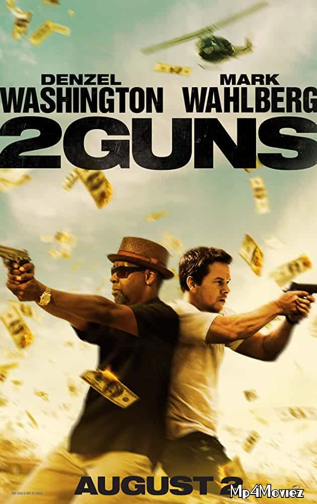 poster of 2 Guns 2013 Hindi Dubbed Full Movie