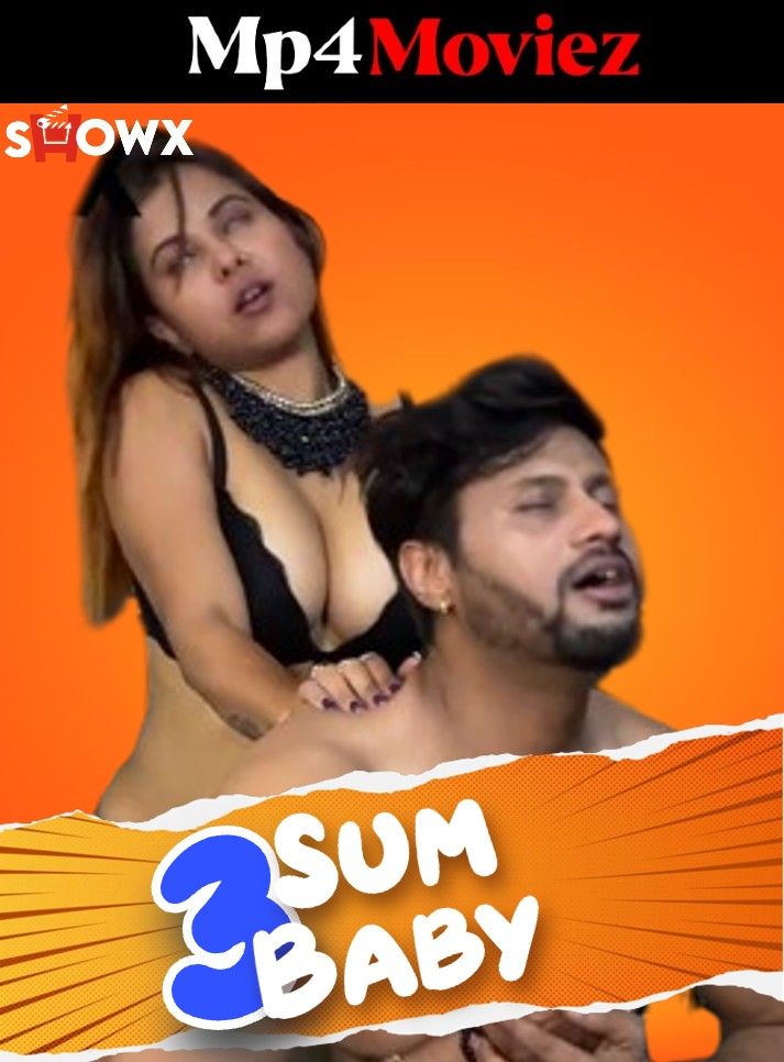 poster of 3 Sum Baby (2023) Hindi ShowX Short Films HDRip