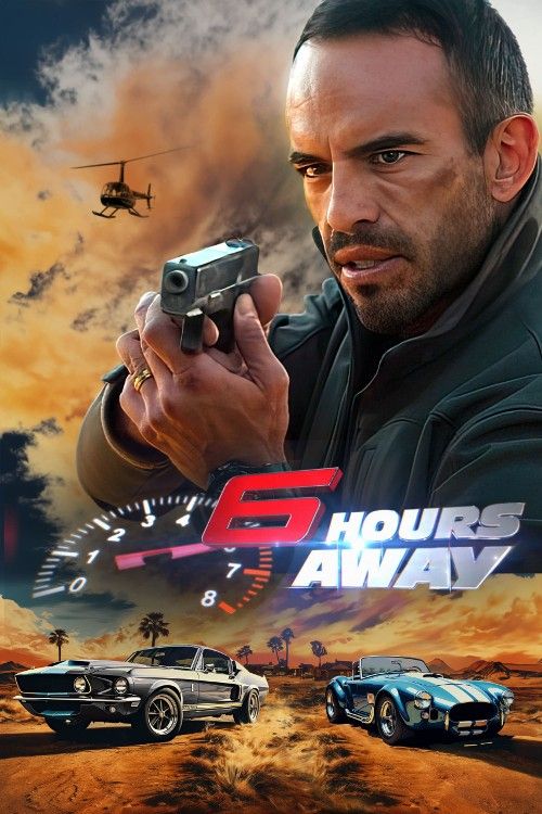 poster of 6 Hours Away (2024) Hindi Dubbed