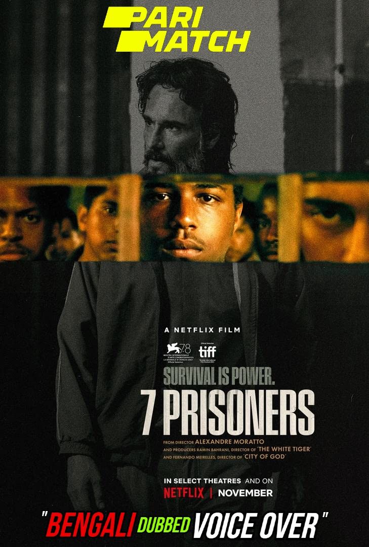 poster of 7 Prisoners (2021) Bengali (Voice Over) Dubbed WEBRip