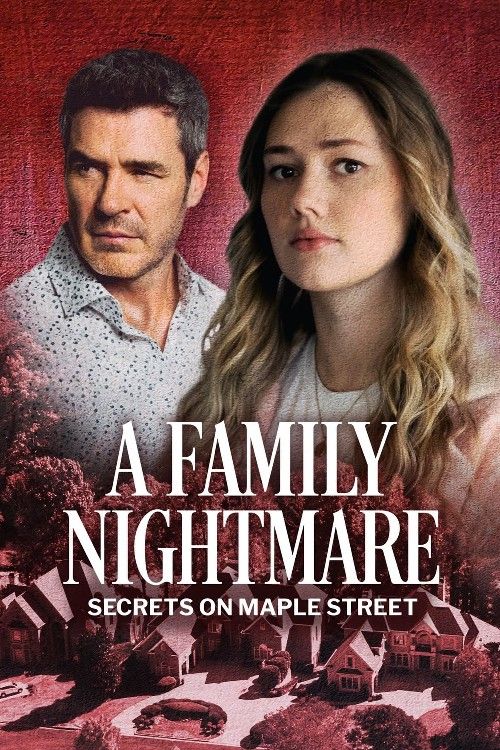 poster of A Family Nightmare Secrets on Maple Street (2024) English Movie