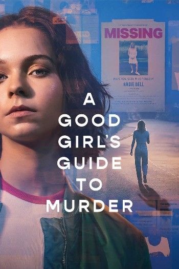 poster of A Good Girls Guide to Murder (2024) Season 1 Hindi Dubbed NF Series