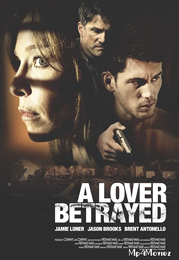 poster of A Lover Betrayed 2017 Hindi Dubbed Full Movie