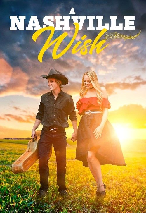 poster of A Nashville Wish (2024) Hollywood English Movie