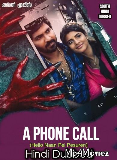 poster of A Phone Call (Hello Naan Pei Pesuren) 2020 Hindi Dubbed Full Movie