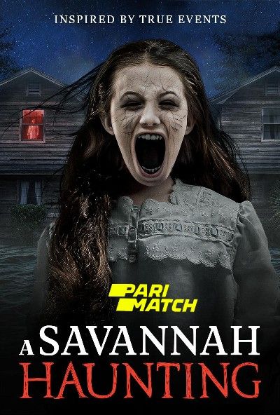 A Savannah Haunting (2021) Hindi Dubbed (Unofficial) WEBRip download full movie