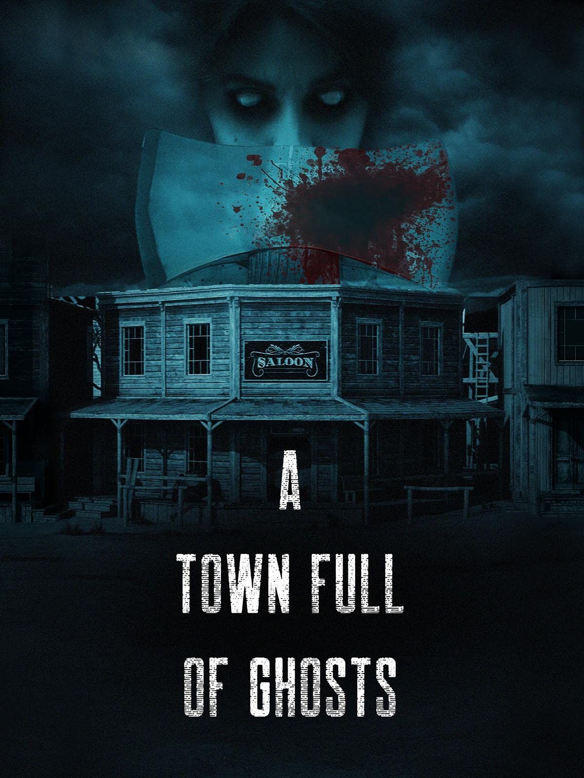 poster of A Town Full of Ghosts (2022) Hindi Dubbed (Unofficial) WEBRip