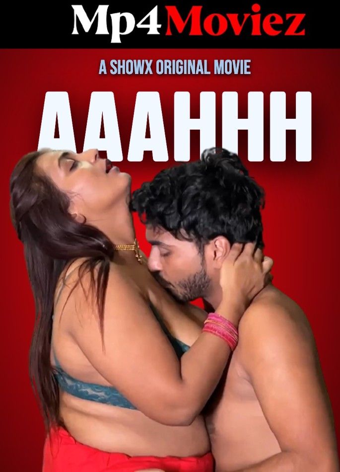 poster of Aaahhh (2023) Hindi ShowX Short Film HDRip