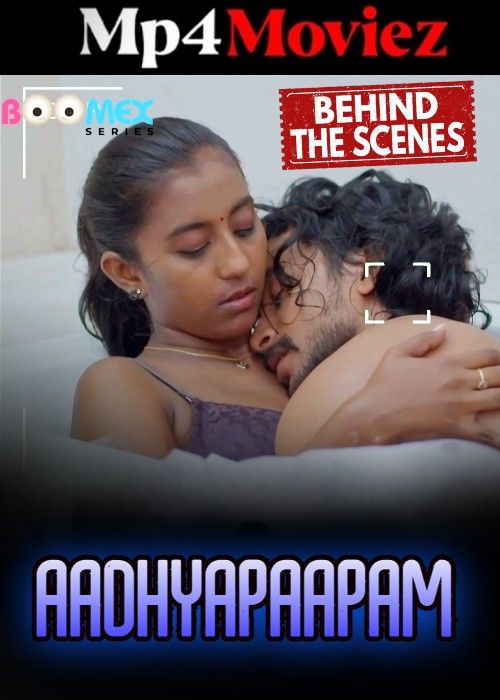 poster of Aadhyapapam BTS (2024) BoomEX Short Film