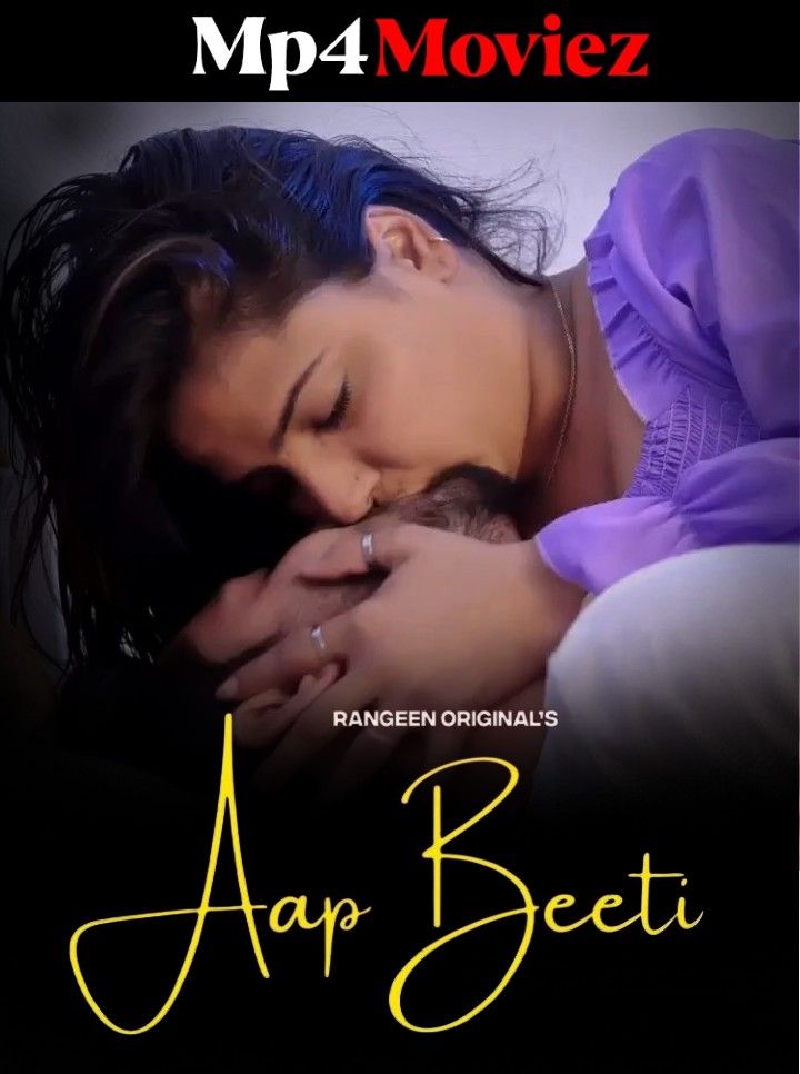 poster of Aap Beeti (2023) S01E02 Rangeen Hindi Web Series HDRip