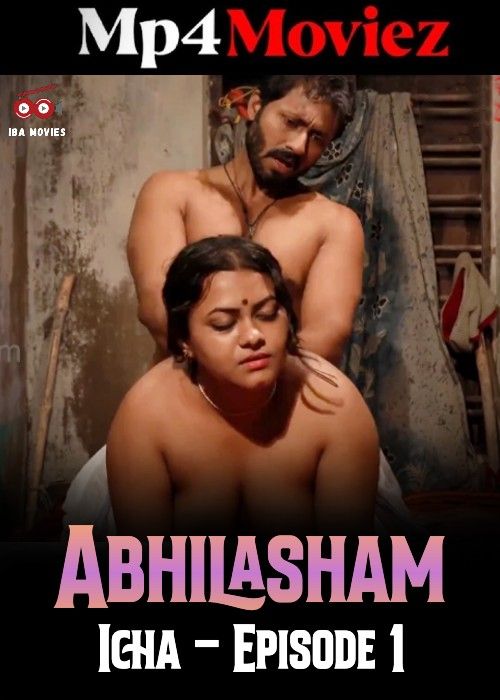 poster of Abhilasham (Icha) 2023 S01E01 Hindi IBAMovies Web Series