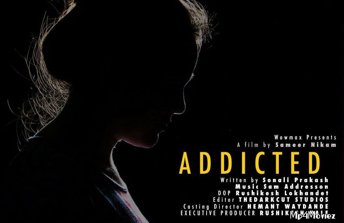 poster of Addicted (2021) S01 Hindi (Episode 1) Web Series HDRip