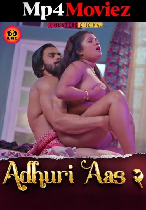 poster of Adhuri Aas (2023) Season 2 (Episodes 01-04) Hindi Hunters Web Series