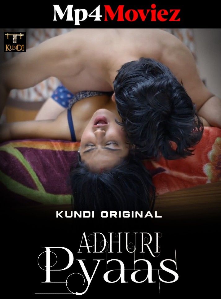 poster of Adhuri Pyaas (2023) S01E02 Hindi KundiApp Web Series HDRip