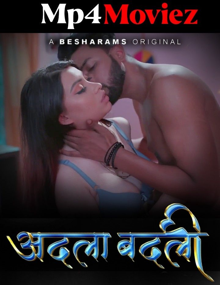 poster of Adla Badli (2023) S01E04 Hindi Besharams Web Series HDRip