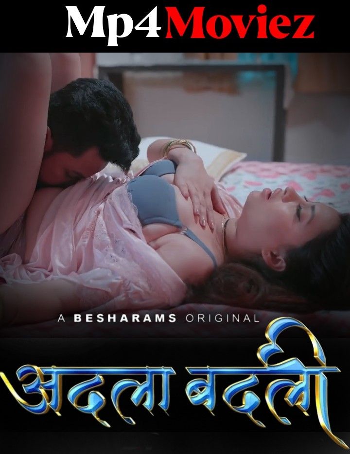 poster of Adla Badli (2023) S01E05 Hindi Besharams Web Series HDRip