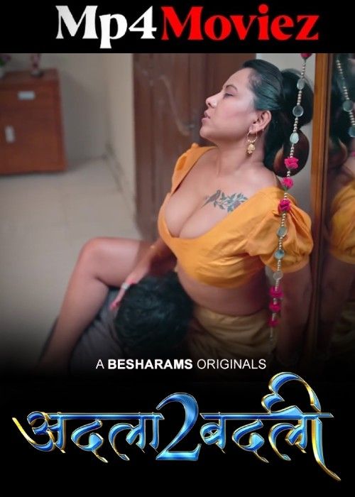 poster of Adla Badli (2023) S02 (Episode 01-04) Hindi Besharams Web Series