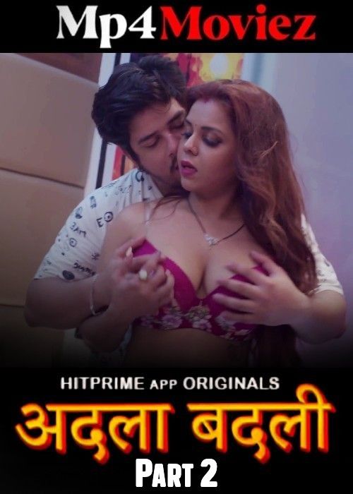 poster of Adla Badli (2024) Season 01 Part 2 Hindi HitPrime WEB Series