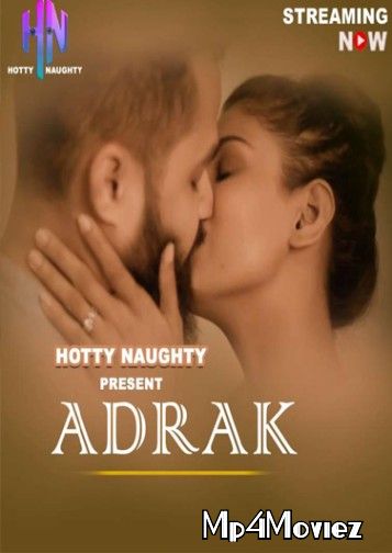 poster of Adrak (2021) HottyNoughty Hindi Short Film HDRip