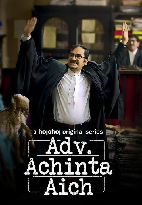 poster of Adv Achinta Aich (2024) Season 1 Bengali Complete Web Series