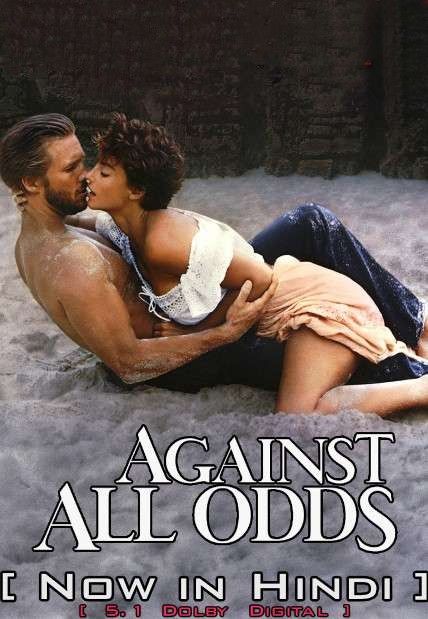 poster of Against All Odds (1984) Hindi Dubbed BluRay