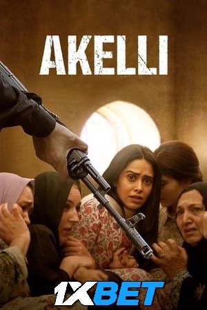 poster of Akelli (2023) Hindi Movie