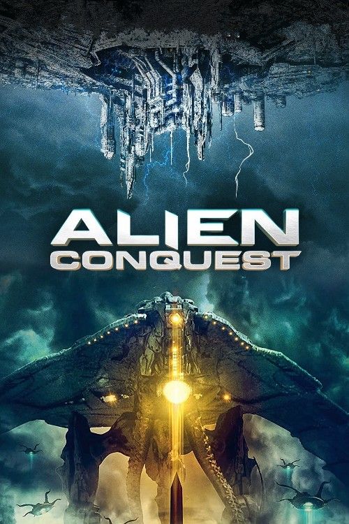 poster of Alien Conquest (2021) Hindi Dubbed Movie