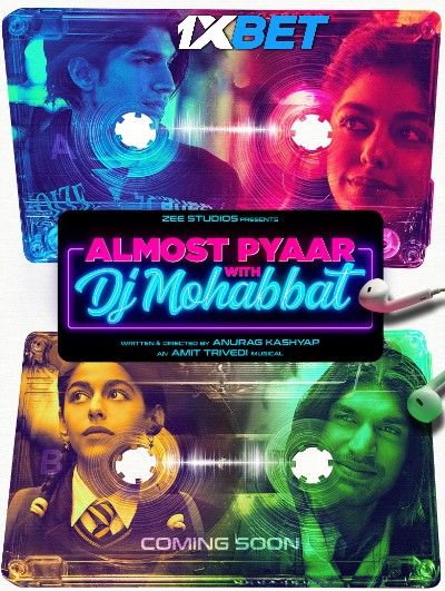 poster of Almost Pyaar with DJ Mohabbat (2023) Hindi pDVDRip