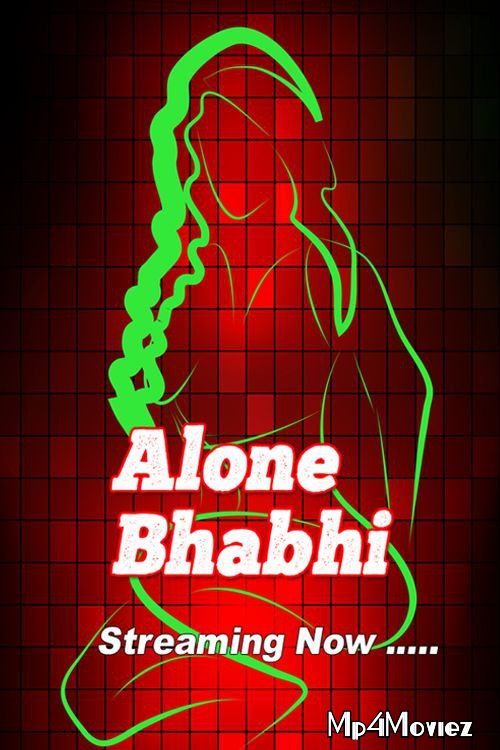 Alone Bhabhi (2021) S01 Complete Hindi Web Series download full movie