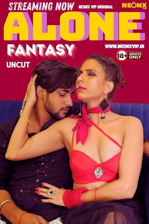 Alone Fantasy (2024) NeonX Hindi Short Film download full movie