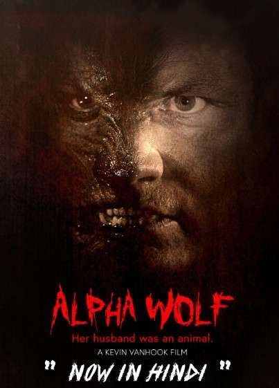 poster of Alpha Wolf (2018) UNRATED Hindi Dubbed BluRay