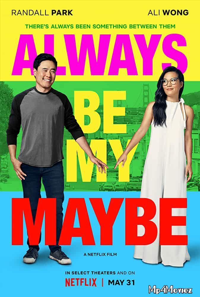 poster of Always Be My Maybe 2019 Hindi Dubbed Full Movie