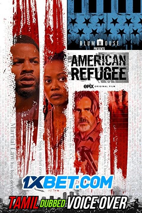 poster of American Refugee (2021) Tamil (Voice Over) Dubbed WEBRip