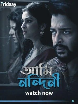 Ami Nandini (2024) Season 1 Bengali Fridaay Web Series download full movie