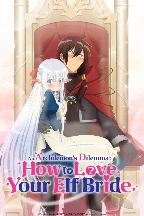 poster of An Archdemons Dilemma: How to Love Your Elf Bride (2024) Season 1 Hindi Dubbed Complete Series