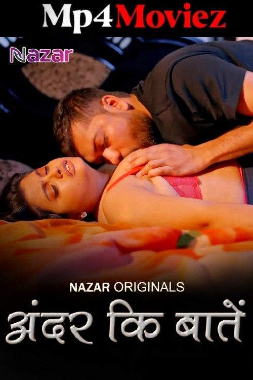 Ander Ke Baaten (2024) Hindi Season 01 Part 1 Nazar Web Series download full movie