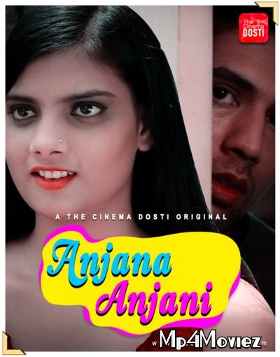 Anjana Anjani 2020 CinemaDosti Hindi Short Movie download full movie