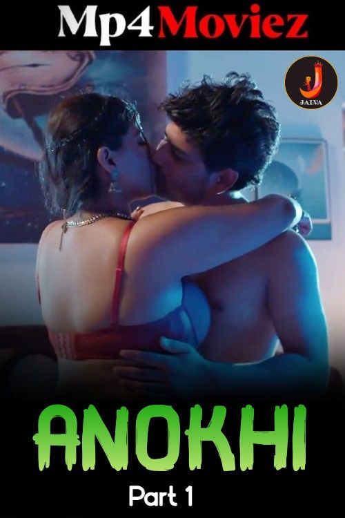 poster of Anokhi (2024) Hindi Season 1 Part 1 Jalva Web Series