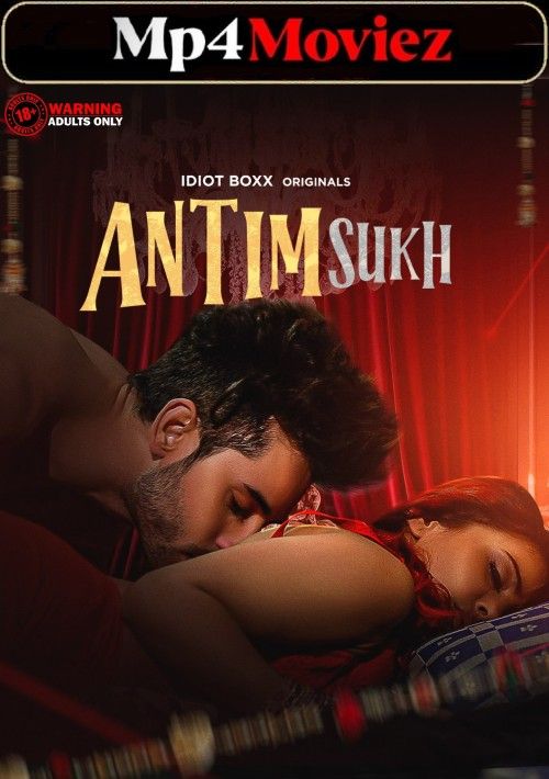 poster of Antim Sukh (2023) S01 Hindi Idiotboxx Web Series