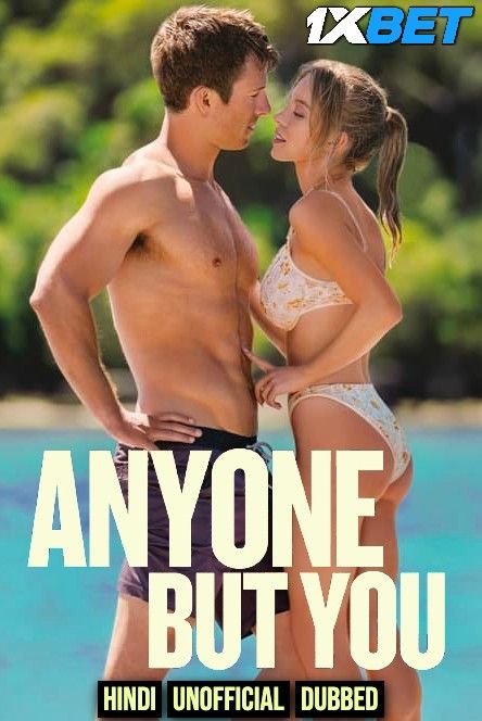 poster of Anyone But You (2023) Hindi HQ Dubbed Movie