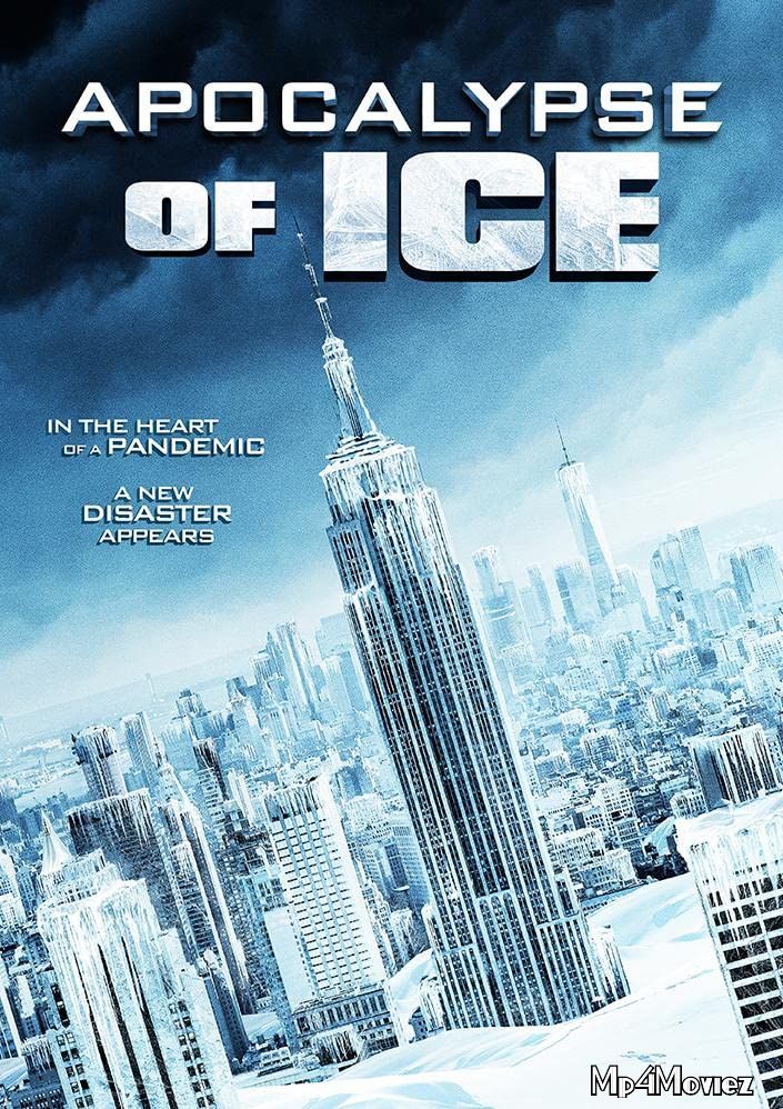 poster of Apocalypse of Ice (2021) Hollywood English HDRip