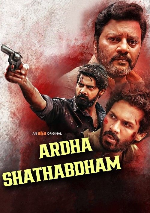 poster of Ardha Shathabdham 2024 Hindi Dubbed Movie