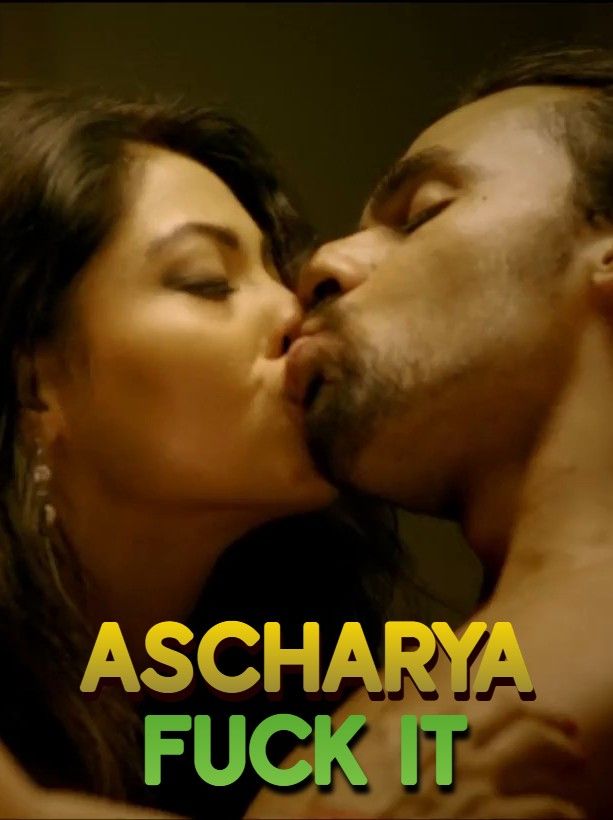 poster of Ascharya Fuck It (2018) Hindi HDRip