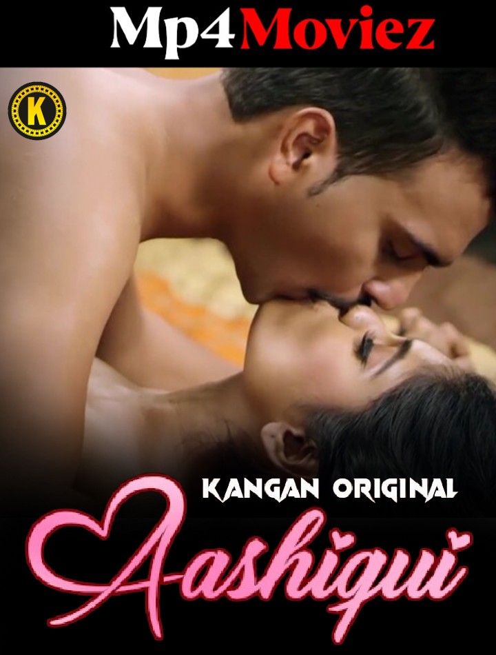 poster of Ashiqui (2023) S01E01 Hindi Kangan Web Series HDRip