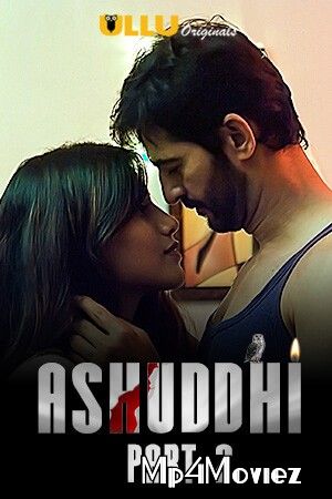 poster of Ashuddhi Part 2 2020 Hindi Ullu Complete Web Series