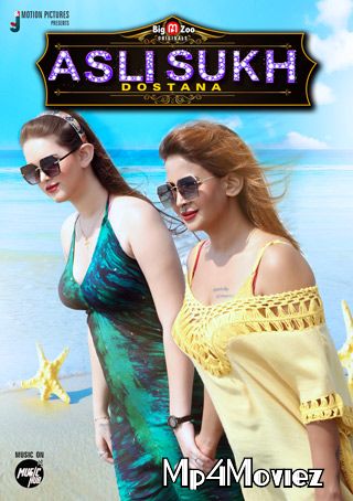 poster of Asli Sukh: Dostana (2021) Hindi S01 Complete Web Series