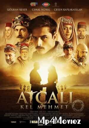 poster of Atçali Kel Mehmet 2017 Hindi Dubbed Full Movie