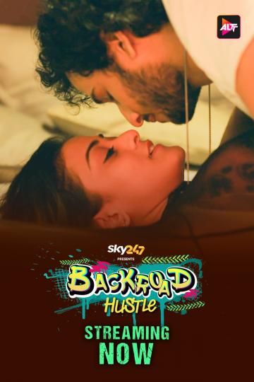 poster of BackRoad Hustle (2024) Season 01 Part 1 Hindi AltBalaji Web Series